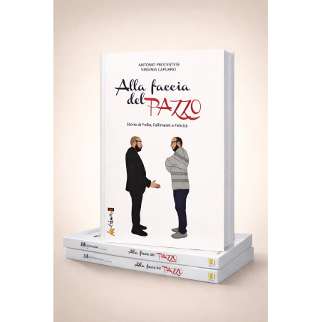 Alla faccia del pazzo, Libro